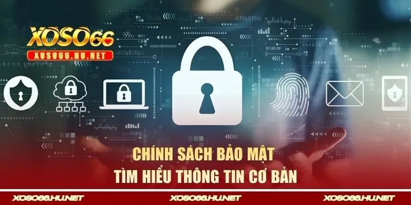 Chính sách bảo mật là gì?